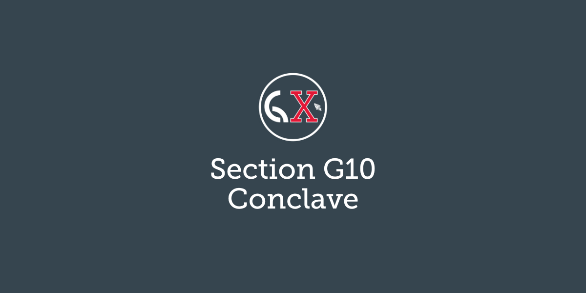 2024 Section G10 Conclave