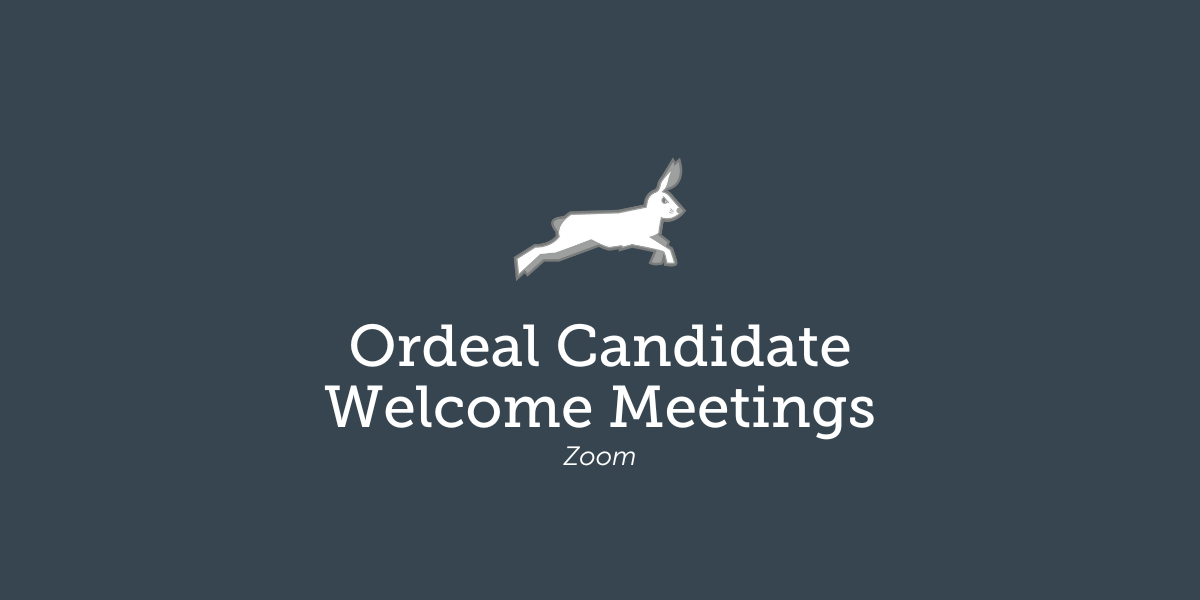Ordeal Candidate Welcome Meetings